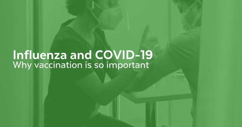 Influenza and COVID-19: Why Vaccination Is So Important